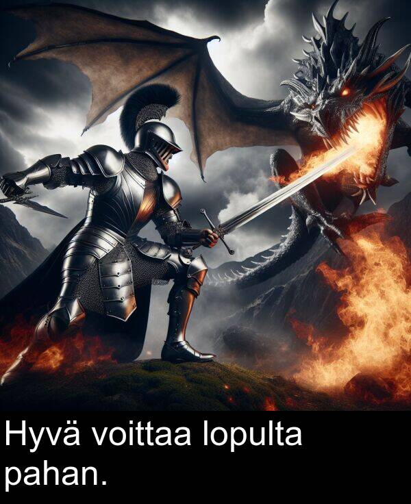 voittaa: Hyvä voittaa lopulta pahan.