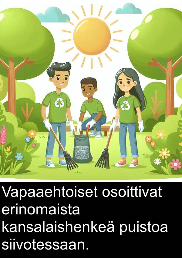 erinomaista: Vapaaehtoiset osoittivat erinomaista kansalaishenkeä puistoa siivotessaan.