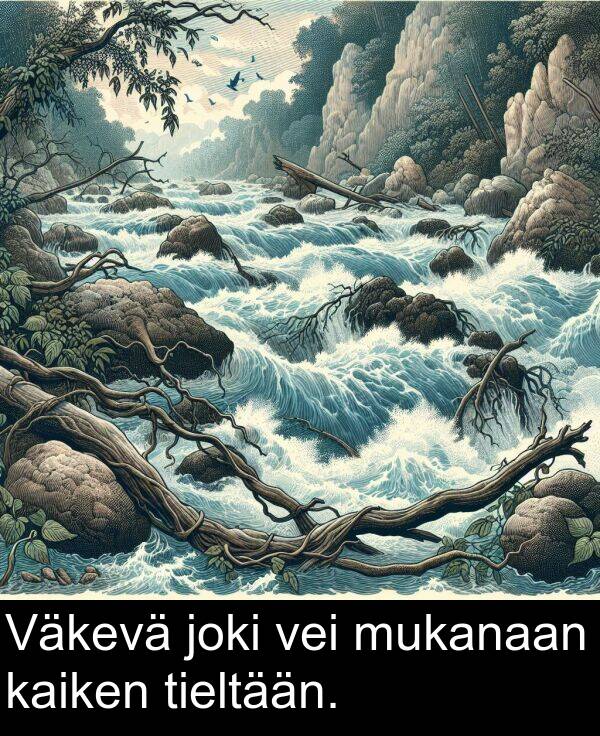 joki: Väkevä joki vei mukanaan kaiken tieltään.