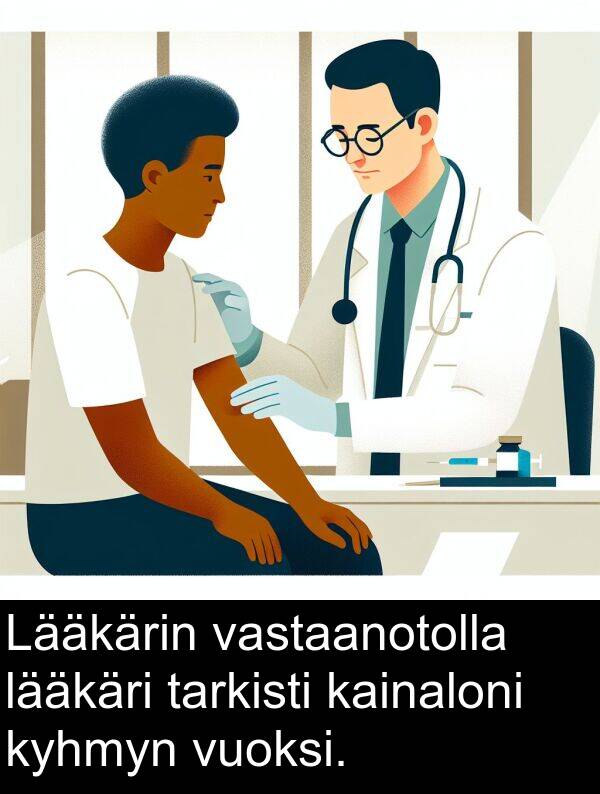 lääkäri: Lääkärin vastaanotolla lääkäri tarkisti kainaloni kyhmyn vuoksi.