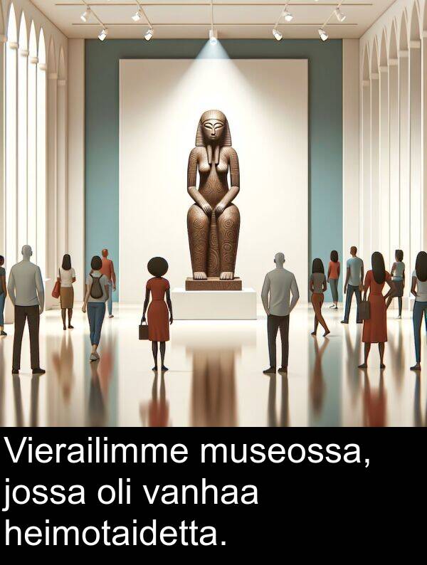 vanhaa: Vierailimme museossa, jossa oli vanhaa heimotaidetta.