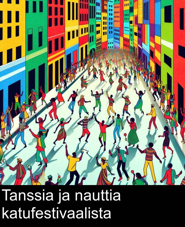 katufestivaalista: Tanssia ja nauttia katufestivaalista