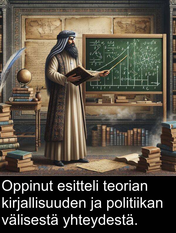 politiikan: Oppinut esitteli teorian kirjallisuuden ja politiikan välisestä yhteydestä.