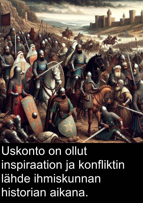 lähde: Uskonto on ollut inspiraation ja konfliktin lähde ihmiskunnan historian aikana.