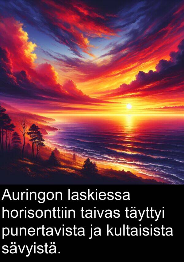 sävyistä: Auringon laskiessa horisonttiin taivas täyttyi punertavista ja kultaisista sävyistä.