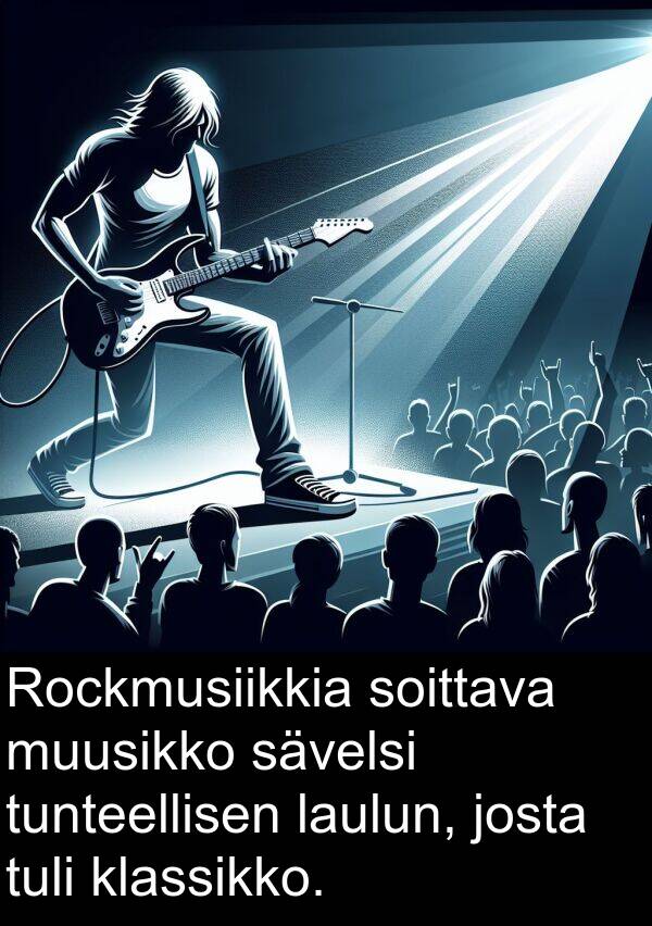 soittava: Rockmusiikkia soittava muusikko sävelsi tunteellisen laulun, josta tuli klassikko.