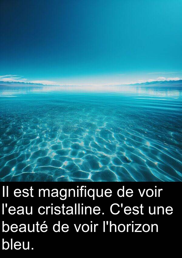 beauté: Il est magnifique de voir l'eau cristalline. C'est une beauté de voir l'horizon bleu.