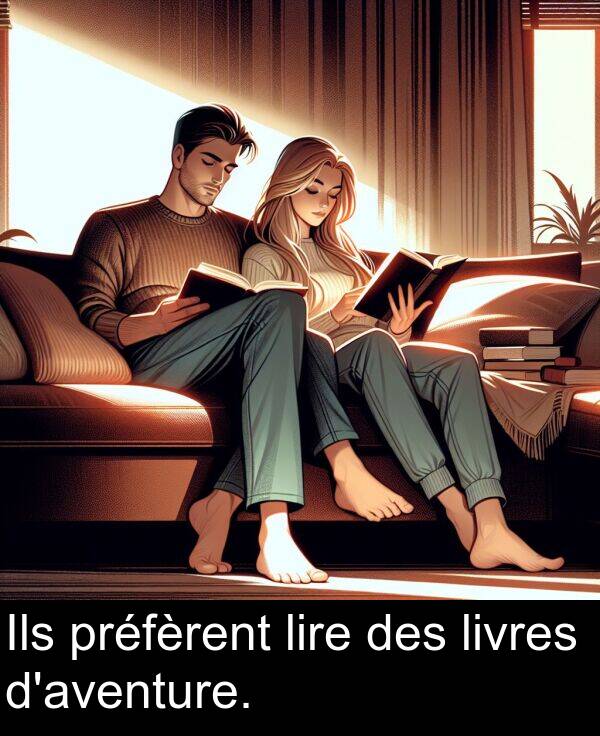 livres: Ils préfèrent lire des livres d'aventure.