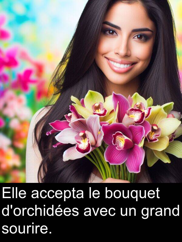 accepta: Elle accepta le bouquet d'orchidées avec un grand sourire.