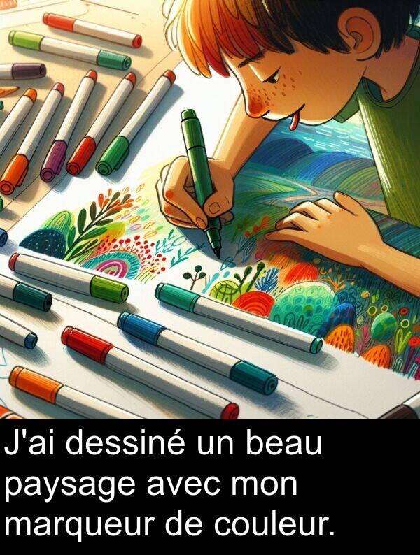 beau: J'ai dessiné un beau paysage avec mon marqueur de couleur.