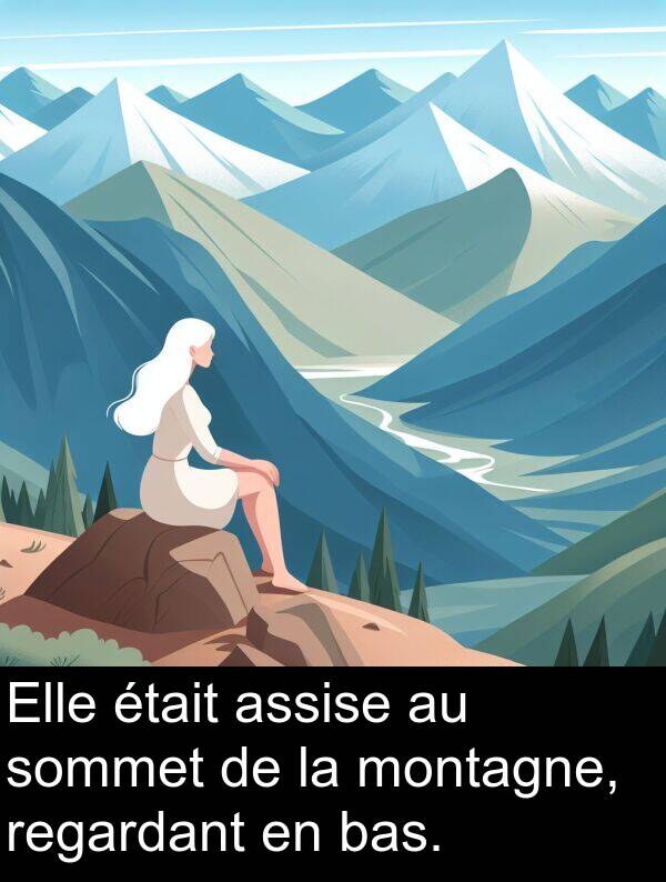 assise: Elle était assise au sommet de la montagne, regardant en bas.