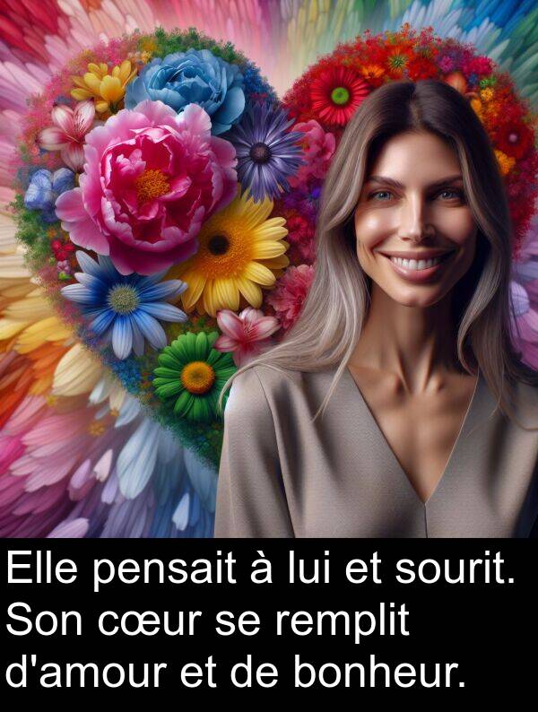 pensait: Elle pensait à lui et sourit. Son cœur se remplit d'amour et de bonheur.