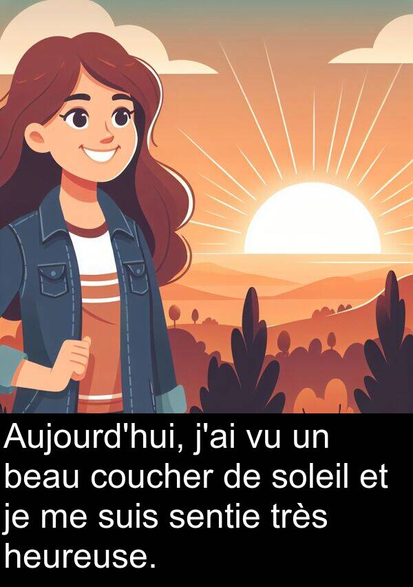 beau: Aujourd'hui, j'ai vu un beau coucher de soleil et je me suis sentie très heureuse.