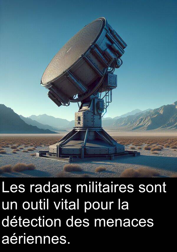 aériennes: Les radars militaires sont un outil vital pour la détection des menaces aériennes.