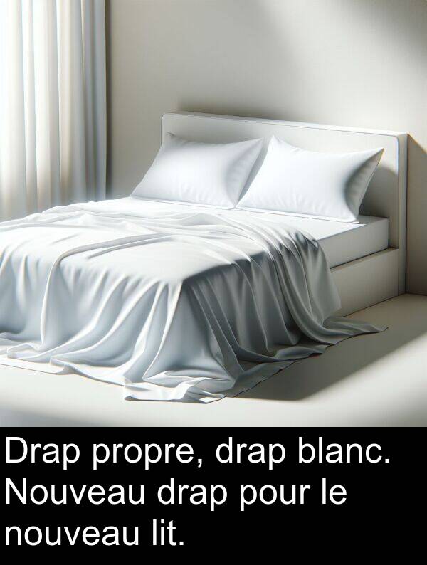 blanc: Drap propre, drap blanc. Nouveau drap pour le nouveau lit.