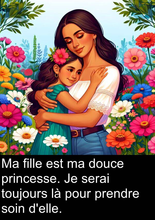 fille: Ma fille est ma douce princesse. Je serai toujours là pour prendre soin d'elle.