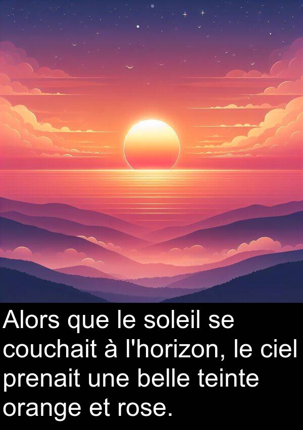 orange: Alors que le soleil se couchait à l'horizon, le ciel prenait une belle teinte orange et rose.