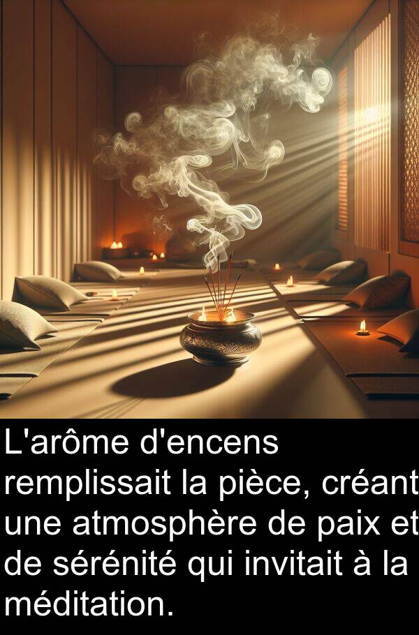 paix: L'arôme d'encens remplissait la pièce, créant une atmosphère de paix et de sérénité qui invitait à la méditation.