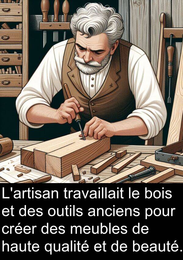 haute: L'artisan travaillait le bois et des outils anciens pour créer des meubles de haute qualité et de beauté.