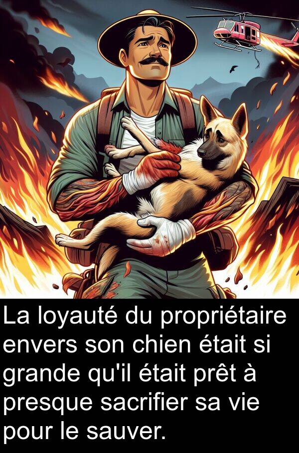 propriétaire: La loyauté du propriétaire envers son chien était si grande qu'il était prêt à presque sacrifier sa vie pour le sauver.