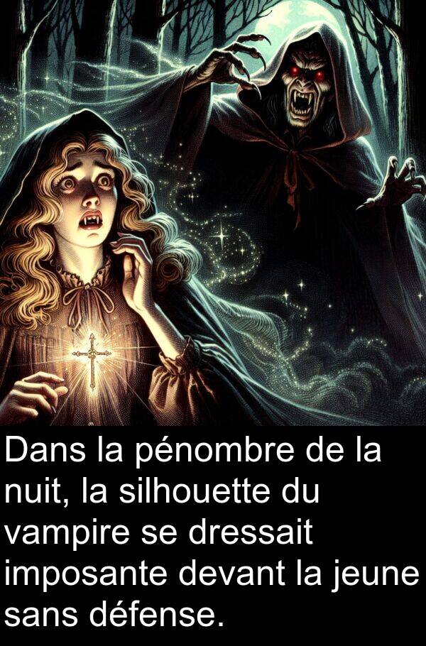 silhouette: Dans la pénombre de la nuit, la silhouette du vampire se dressait imposante devant la jeune sans défense.