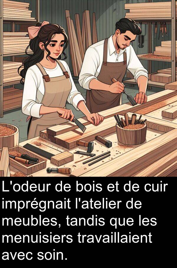 soin: L'odeur de bois et de cuir imprégnait l'atelier de meubles, tandis que les menuisiers travaillaient avec soin.