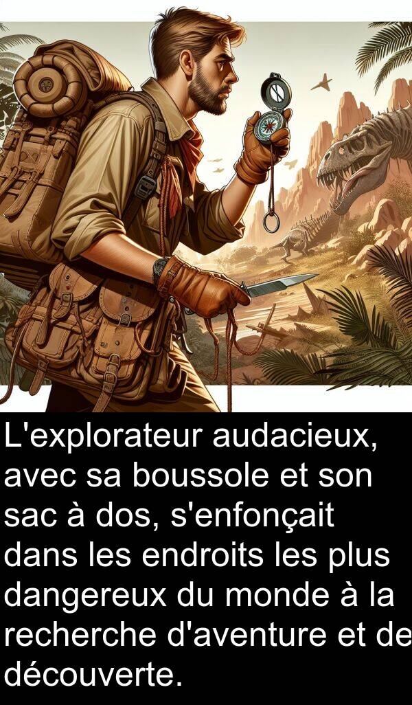 audacieux: L'explorateur audacieux, avec sa boussole et son sac à dos, s'enfonçait dans les endroits les plus dangereux du monde à la recherche d'aventure et de découverte.