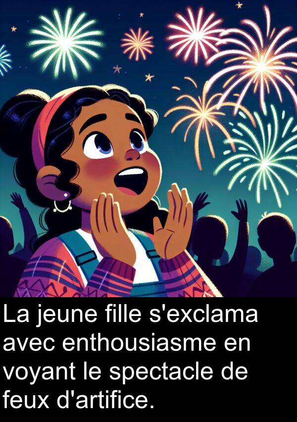 voyant: La jeune fille s'exclama avec enthousiasme en voyant le spectacle de feux d'artifice.