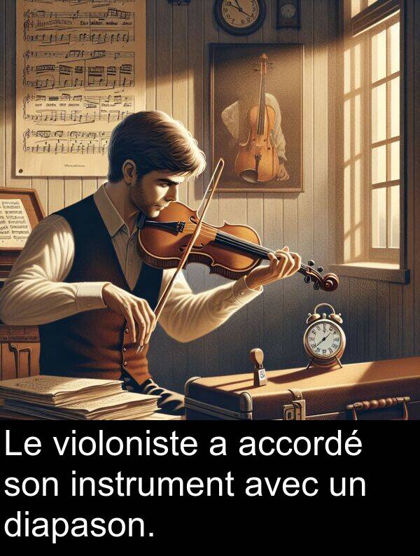 violoniste: Le violoniste a accordé son instrument avec un diapason.