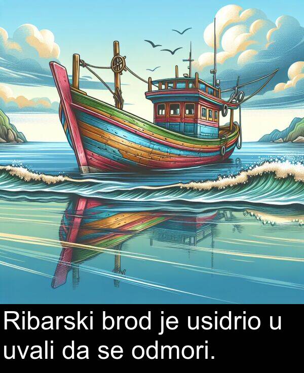 brod: Ribarski brod je usidrio u uvali da se odmori.