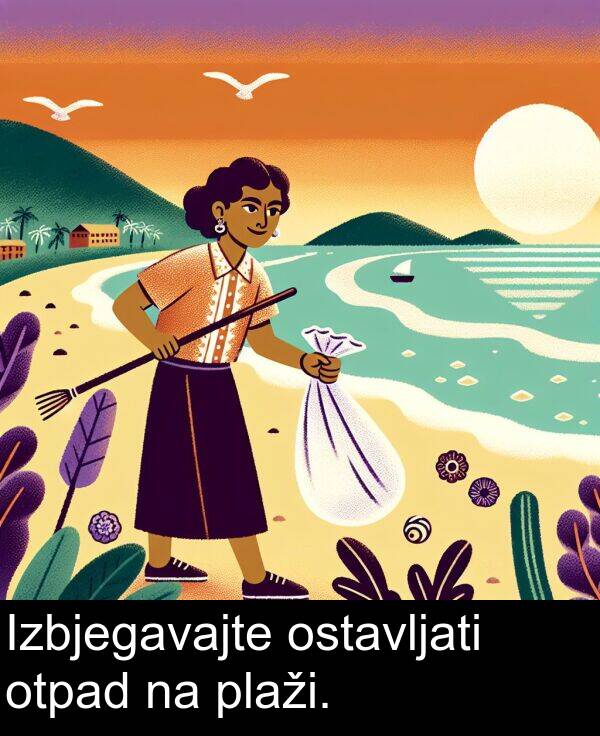 otpad: Izbjegavajte ostavljati otpad na plaži.