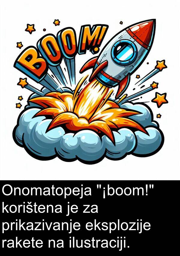 rakete: Onomatopeja "¡boom!" korištena je za prikazivanje eksplozije rakete na ilustraciji.