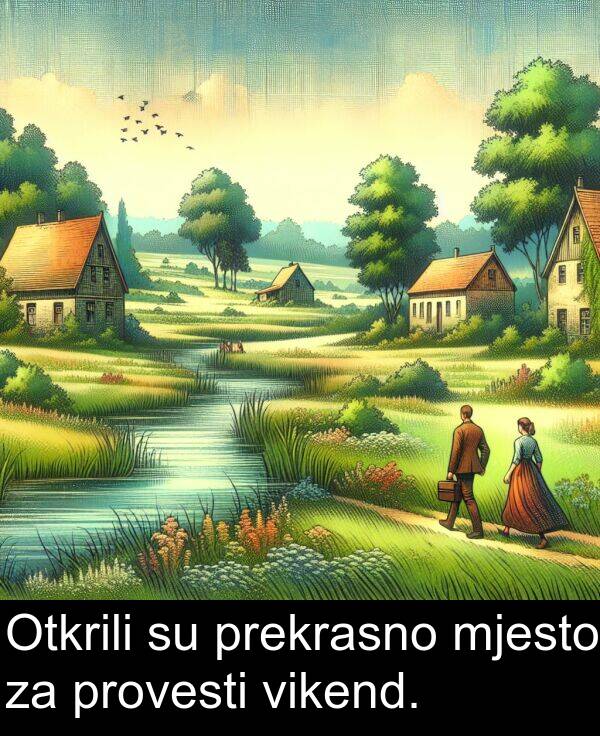 vikend: Otkrili su prekrasno mjesto za provesti vikend.