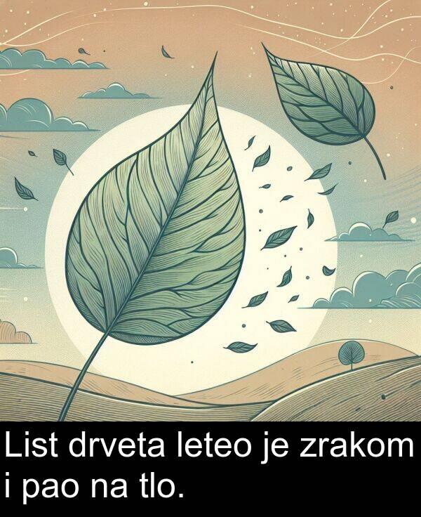 pao: List drveta leteo je zrakom i pao na tlo.