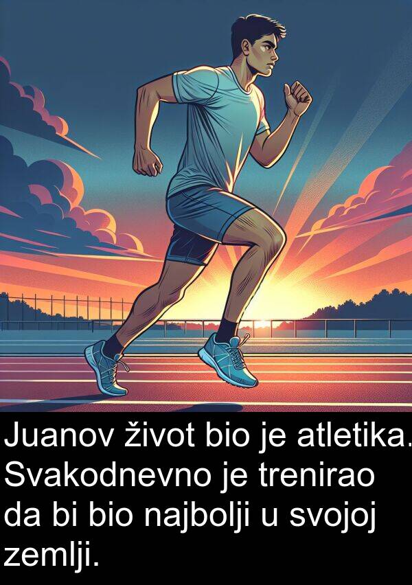 najbolji: Juanov život bio je atletika. Svakodnevno je trenirao da bi bio najbolji u svojoj zemlji.