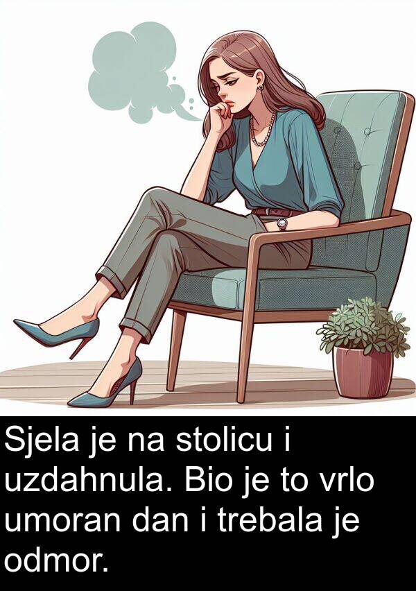 umoran: Sjela je na stolicu i uzdahnula. Bio je to vrlo umoran dan i trebala je odmor.