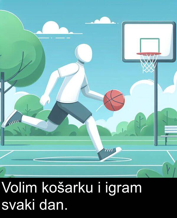 igram: Volim košarku i igram svaki dan.