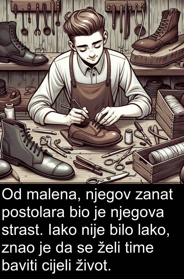 malena: Od malena, njegov zanat postolara bio je njegova strast. Iako nije bilo lako, znao je da se želi time baviti cijeli život.