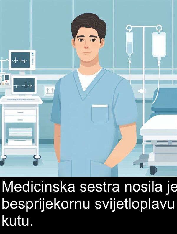 besprijekornu: Medicinska sestra nosila je besprijekornu svijetloplavu kutu.