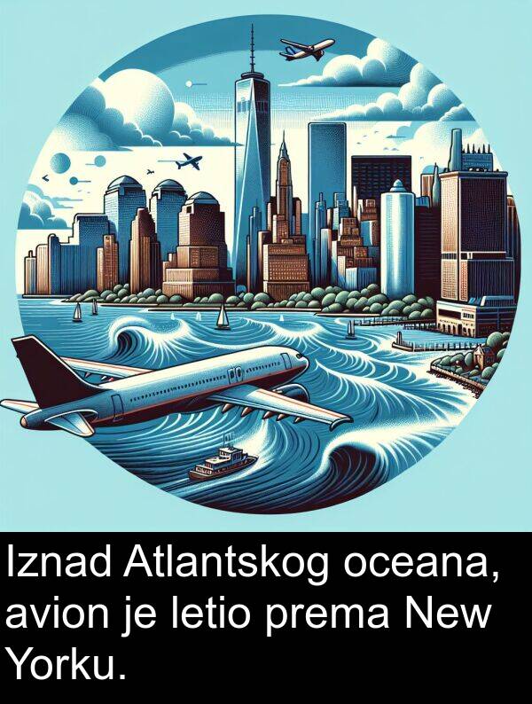 oceana: Iznad Atlantskog oceana, avion je letio prema New Yorku.