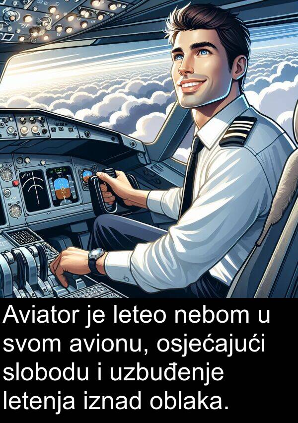 oblaka: Aviator je leteo nebom u svom avionu, osjećajući slobodu i uzbuđenje letenja iznad oblaka.