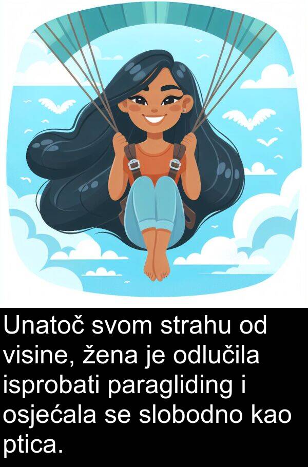 visine: Unatoč svom strahu od visine, žena je odlučila isprobati paragliding i osjećala se slobodno kao ptica.