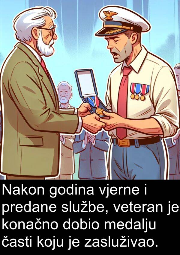 vjerne: Nakon godina vjerne i predane službe, veteran je konačno dobio medalju časti koju je zasluživao.