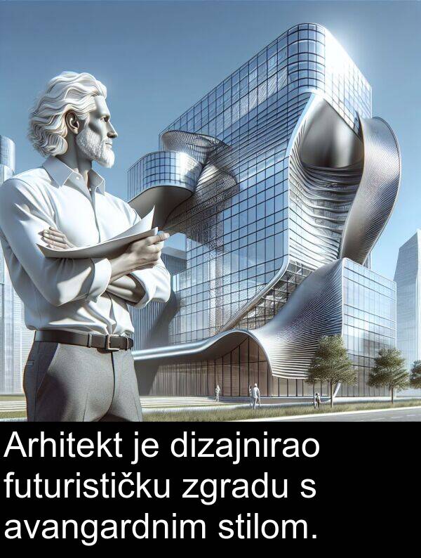 futurističku: Arhitekt je dizajnirao futurističku zgradu s avangardnim stilom.