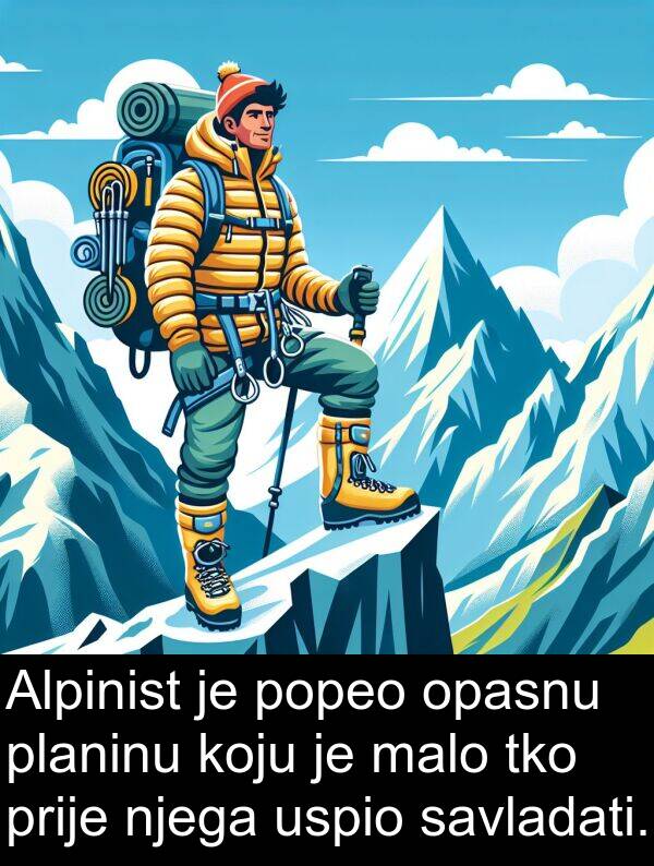 malo: Alpinist je popeo opasnu planinu koju je malo tko prije njega uspio savladati.