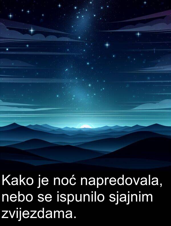 napredovala: Kako je noć napredovala, nebo se ispunilo sjajnim zvijezdama.