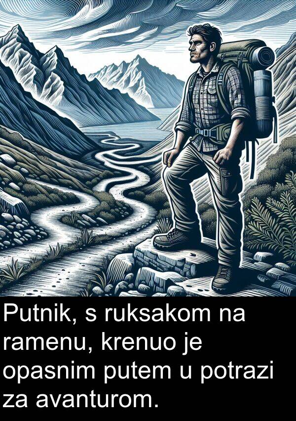 ramenu: Putnik, s ruksakom na ramenu, krenuo je opasnim putem u potrazi za avanturom.