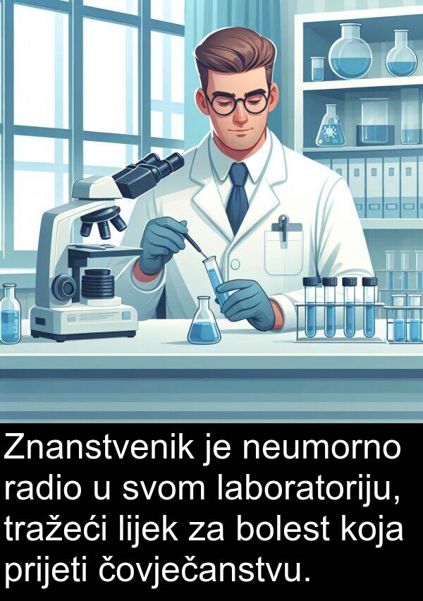 radio: Znanstvenik je neumorno radio u svom laboratoriju, tražeći lijek za bolest koja prijeti čovječanstvu.