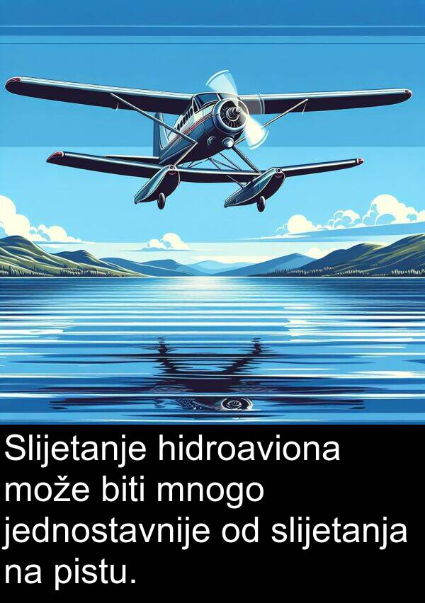 hidroaviona: Slijetanje hidroaviona može biti mnogo jednostavnije od slijetanja na pistu.