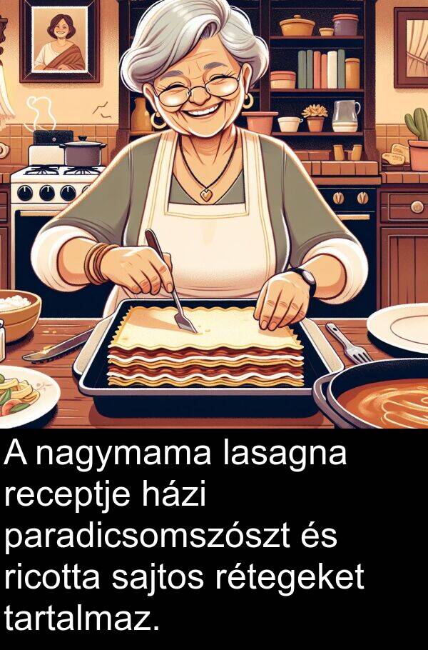 receptje: A nagymama lasagna receptje házi paradicsomszószt és ricotta sajtos rétegeket tartalmaz.